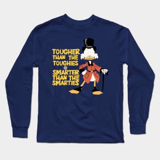 Tougher Than The Tough Long Sleeve T-Shirt